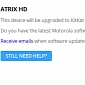 Motorola ATRIX HD Confirmed to Receive Android 4.4 KitKat Upgrade