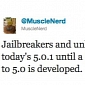 Musclenerd: Jailbreakers Must Avoid iOS 5.0.1