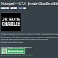 Notepad++ Releases “Je suis Charlie” Edition, Website Gets Defaced