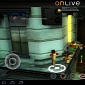 OnLive App Updated with Xperia PLAY Slide-out Game Controls