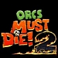 Orcs Must Die 2 Is Official, Brings Co-Op Mode and New Content