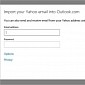 Outlook.com Users Can Now Import Emails from Yahoo! Mail