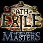Path of Exile Is Getting a New Expansion Titled Forsaken Masters on August 20