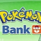 Pokemon Bank and Poke Transporter Launch Delayed in North America