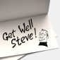 Put Your Name on the ‘Get Well Steve!’ Card