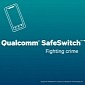 Qualcomm Adds a Kill Switch in Snapdragon 810 Chip, It’s Called SafeSwitch