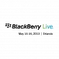 RIM’s BlackBerry World Conference Becomes BlackBerry Live, Set for May 2013