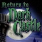 Return to Dark Castle Is Up for Grabs