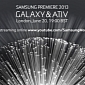 Samsung Galaxy and ATIV Premiere Will Be Broadcast Live on June 20