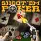 Shoot'em Poker Combines Guns with Card Games