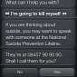 Siri Becomes Suicide Counselor, Calls Lifeline for You