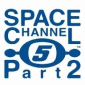 Space Channel 5: Part 2
