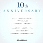 Square Enix Celebrates 10-Year Anniversary with Special Message