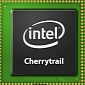 Tablets with Intel Cherry Trail Chips Expected to Arrive by the End of the Year