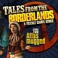 Tales from the Borderlands Reveals Atlas Mugged Trailer