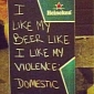 Texas Bar Worker Promotes Beer by Comparing It to Domestic Violence, Gets Fired