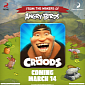 “The Croods” Is the Next Android Game from Rovio, Makers of Angry Birds