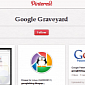 The Google Graveyard Puts Dead Products on Display on Pinterest