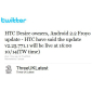 Three UK Announces Android 2.2 Froyo Update for HTC Desire