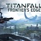 Titanfall Reveals Second DLC Pack, Called Frontier's Edge, with Three New Maps