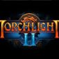 Torchlight II Available Steam Pre-Order, Comes with Free Original Game