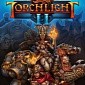 Torchlight II to Get a Linux Version Soon on Steam