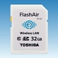Toshiba FlashAir SDHC Card Stores 32GB, Enables Internet Access via Built-in Wi-Fi
