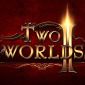 Two Worlds II Will Be Released This Autumn