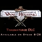 Van Helsing RPG Gets DLC, New Thaumaturge Character Class