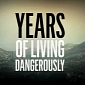 Watch: First Episode of “Years of Living Dangerously” Makes It Online