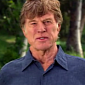 Watch: Robert Redford Asks President Obama to Keep His Word, Act on Climate Change