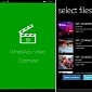 WhatsApp Video Optimizer for Windows Phone Adds Option to Download YouTube Videos