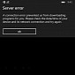 Windows 10 for Phones Update Server Error: Connection Error Prevented Us from Downloading Programs