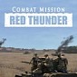 Combat Mission: Red Thunder Review (PC)