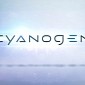 Cyanogen CEO Dismisses Rumors on Company Pivoting to Apps