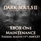 Dark Souls 2 Maintenance Starting at 4 AM CEST on August 11 on Xbox One