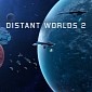 Distant Worlds 2 Preview (PC)