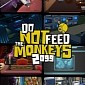 Do Not Feed the Monkeys 2099 Review (PC)