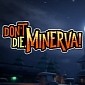 Don't Die Minerva Preview (PC)