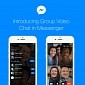 Facebook Adds Group Video Chat to Messenger App