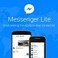 Facebook Releases Messenger Lite in 132 Additional Countries