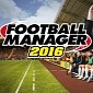 Football Manager 2016 Officially Released on Linux, Windows, and Mac OS X