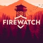 Gorgeous and Fun Firewatch Game Released on GOG for Linux, Mac, and Windows