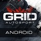 GRID Autosport Racing Video Game Is Coming to Android on November 26th
