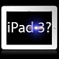 iPad 3 Launch Overhanging as Current WiFi+3G Stock Depletes