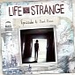Life Is Strange Delivers Episode Four on July 28