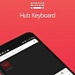 Microsoft Launches Hub Keyboard for Android