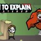 No Time To Explain Remastered Review (PC)