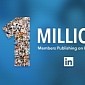 One Million Professionals Have Now Written at Least One Post on LinkedIn
