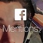 "Facebook Mentions" – A New App for iPhone, but You Cannot Use It